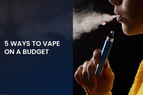 Vape on a Budget Without Compromising Quality